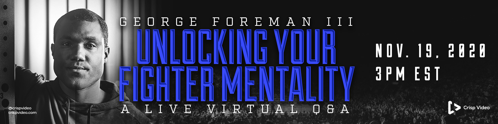 11192020 George Foreman III Q&A