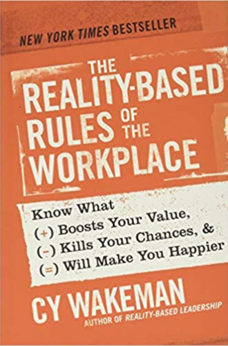 The Reality-Based Rules of the Workplace