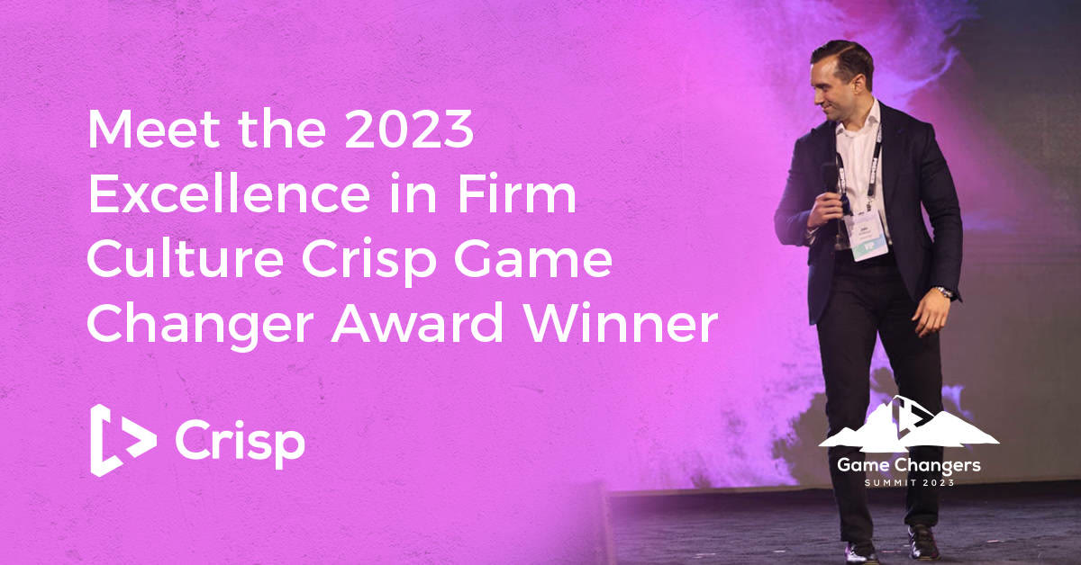 Meet the 2023 Excellence in Firm Culture Crisp Game Changer Award Winner